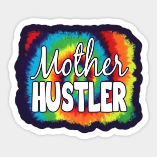 Mother Hustler Sticker